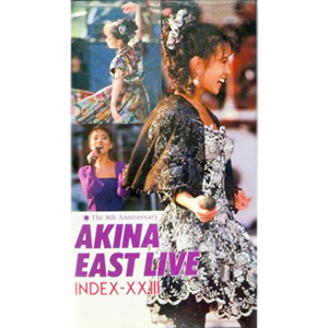 AKINA EAST LIVE INDEX-XXIII